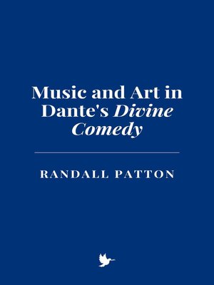 cover image of Music and Art in Dante's Divine Comedy